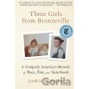 Three Girls from Bronzeville - Dawn Turner Three Girls from Bronzeville - Dawn Turner