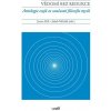 Vědomí bez redukce - Antologie esejů ze současné filosofie mysli - Jakub, James Hill, Mihálik Vědomí bez redukce - Antologie esejů ze současné filosofie mysli - Jakub, James Hill, Mihálik