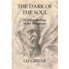 Dark of the Soul: Psychopathology in the Horoscope Dark of the Soul: Psychopathology in the Horoscope