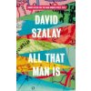 All That Man Is (David Szalay)(Brožovaná) All That Man Is (David Szalay)(Brožovaná)