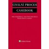 Civilní proces Casebook - Klára Hamuľáková, Jana Petrov Křiváčková, Renáta Šínová Civilní proces Casebook - Klára Hamuľáková, Jana Petrov Křiváčková, Renáta Šínová