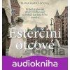 Esterčini otcové - Hana Raduličová Esterčini otcové - Hana Raduličová