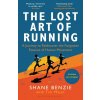 Lost Art of Running Lost Art of Running