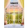Vinice ve Francii - Julie Caplinová - Audiokniha MP3 Vinice ve Francii - Julie Caplinová - Audiokniha MP3
