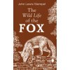 Wild Life of the Fox (John Lewis-Stempel)(Pevná) Wild Life of the Fox (John Lewis-Stempel)(Pevná)