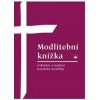 Modlitební knížka - Základní a tradiční katolické modlitby - autor neuvedený Modlitební knížka - Základní a tradiční katolické modlitby - autor neuvedený