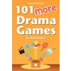 101 More Drama Games and Activities (David Farmer)(Brožovaná) 101 More Drama Games and Activities (David Farmer)(Brožovaná)