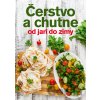 Čerstvo a chutne od jari do zimy - Jana Balonová Čerstvo a chutne od jari do zimy - Jana Balonová