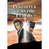Proroctvá vo Svetle Pravdy - Jaroslav Koškár Proroctvá vo Svetle Pravdy - Jaroslav Koškár