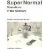 Super Normal Super Normal