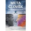 Metačlověk - Deepak Chopra Metačlověk - Deepak Chopra