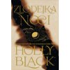 Zlodejka noci (Kniha noci 2) - Holly Black Zlodejka noci (Kniha noci 2) - Holly Black