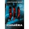 Chiméra - Loreth Anne White Chiméra - Loreth Anne White