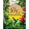 JOY OF BIRDWATCHING JOY OF BIRDWATCHING