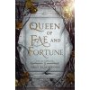 Queen of Fae and Fortune (Emily Blackwood)(Brožovaná) Queen of Fae and Fortune (Emily Blackwood)(Brožovaná)