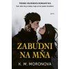 Zabudni na mňa (K. M. Moronova) Zabudni na mňa (K. M. Moronova)
