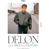 Delon - En large et en travers Delon - En large et en travers