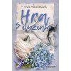 Hra s ilúziami - Eva Hrašková Hra s ilúziami - Eva Hrašková