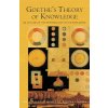 Goethe's Theory of Knowledge Goethe's Theory of Knowledge