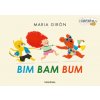 BIM BAM BUM.(PREMIO COMPOSTELA 2024) (MARIA GIRON)(Brožovaná) BIM BAM BUM.(PREMIO COMPOSTELA 2024) (MARIA GIRON)(Brožovaná)