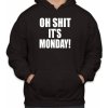 Fajntričko Mikina- OH SHIT IT'S MONDAY Fajntričko Mikina- OH SHIT IT'S MONDAY