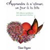 Apprendre a s'aimer un jour a la fois (DIANE GAGNON)(Brožovaná) Apprendre a s'aimer un jour a la fois (DIANE GAGNON)(Brožovaná)