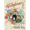 Websterovi 2 - Katarína Kerekesová, Vanda Rozenbergová, Anna Vášová, Zuzana Križková, Juraj Raýman, Zuzana Dzurindová, Peter Nagy, Boris Šima (ilustrátor) Websterovi 2 - Katarína Kerekesová, Vanda Rozenbergová, Anna Vášová, Zuzana Križková, Juraj Raýman, Zuzana Dzurindová, Peter Nagy, Boris Šima (ilustrátor)