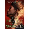 The Heart of the World - Amie Kaufman The Heart of the World - Amie Kaufman