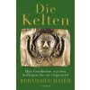 Die Kelten (Bernhard Maier)(Pevná) Die Kelten (Bernhard Maier)(Pevná)