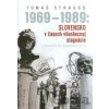 Slovensko v časoch všeobecnej stagnácie - Tomáš Štrauss Slovensko v časoch všeobecnej stagnácie - Tomáš Štrauss
