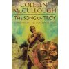 Song Of Troy (Colleen McCullough)(Brožovaná) Song Of Troy (Colleen McCullough)(Brožovaná)