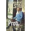 Proti... - Lev Nikolajevič Tolstoj Proti... - Lev Nikolajevič Tolstoj
