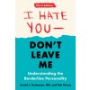 I Hate You - Don't Leave Me: Third Edition (Jerold J. Kreisman,Hal Straus)(Brožovaná) I Hate You - Don't Leave Me: Third Edition (Jerold J. Kreisman,Hal Straus)(Brožovaná)