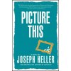 Picture This (Joseph L. Heller)() Picture This (Joseph L. Heller)()