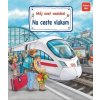 Môj svet vozidiel – Na ceste vlakom Môj svet vozidiel – Na ceste vlakom