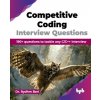 Competitive Coding Interview Questions (Dr. Rydhm Beri)(Brožovaná) Competitive Coding Interview Questions (Dr. Rydhm Beri)(Brožovaná)