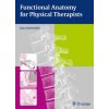 Functional Anatomy for Physical Therapists (Jutta Hochschild,Alan Wiser)(Pevná) Functional Anatomy for Physical Therapists (Jutta Hochschild,Alan Wiser)(Pevná)