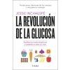 La revolución de la glucosa (Jessie Inchauspé)(Brožovaná) La revolución de la glucosa (Jessie Inchauspé)(Brožovaná)