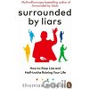 Surrounded by Liars - Thomas Erikson Surrounded by Liars - Thomas Erikson