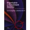 Organizácia a manažment školst - Zdeněk Obdržálek Organizácia a manažment školst - Zdeněk Obdržálek