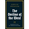 The Decline of the West The Decline of the West