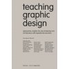 Teaching Graphic Design (Brožovaná) Teaching Graphic Design (Brožovaná)