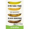 E-kniha Čtyři tisíce týdnů - Oliver Burkeman E-kniha Čtyři tisíce týdnů - Oliver Burkeman