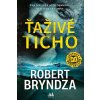 Ťaživé ticho - Bryndza Robert Ťaživé ticho - Bryndza Robert