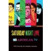 Saturday Night Live and American TV Saturday Night Live and American TV