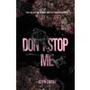 Don't Stop Me Don't Stop Me