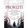 Prokletí - antologie bajek nejtemnějších - Marie O´Regan, Paul Kane Prokletí - antologie bajek nejtemnějších - Marie O´Regan, Paul Kane