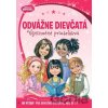 Odvážne dievčatá: Výnimočné priateľstvá - Jennifer Gerelds Odvážne dievčatá: Výnimočné priateľstvá - Jennifer Gerelds