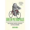 Green Metropolis (David Owen)(Brožovaná) Green Metropolis (David Owen)(Brožovaná)
