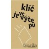 Klíč je ve výčepu - Patrik Ouředník Klíč je ve výčepu - Patrik Ouředník
